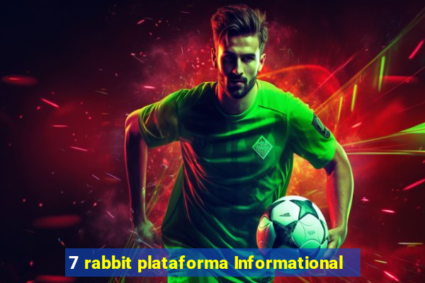 7 rabbit plataforma Informational